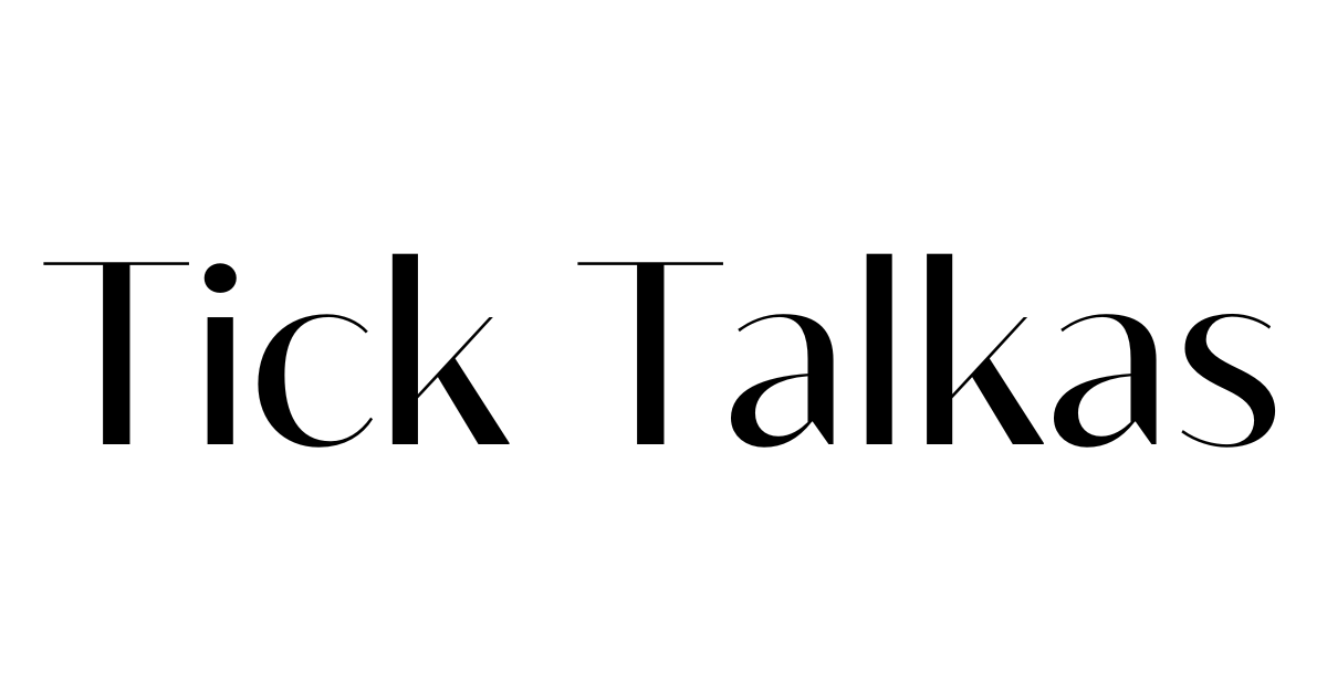 Tick Talks